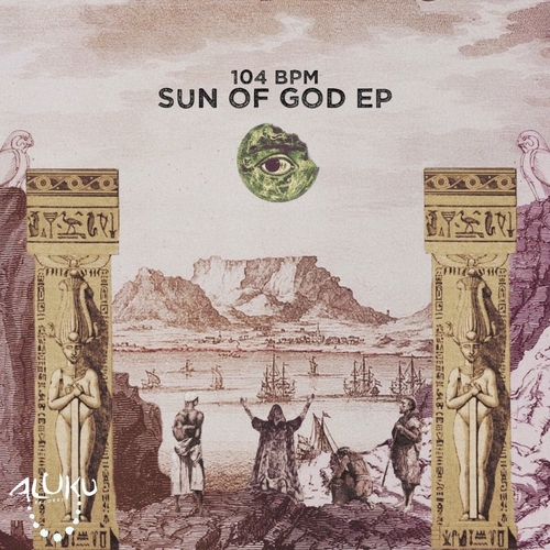 104 BPM - Sun of God EP [AR085]